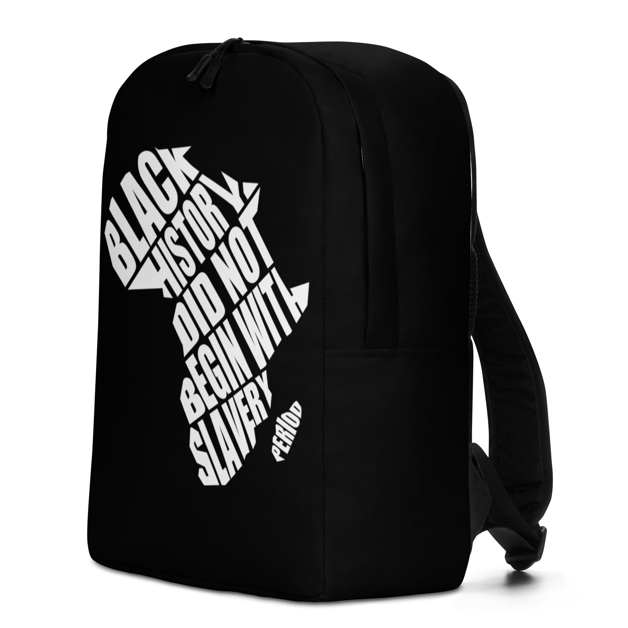 Black History Did Not Begin With Slavery Minimalist Backpack