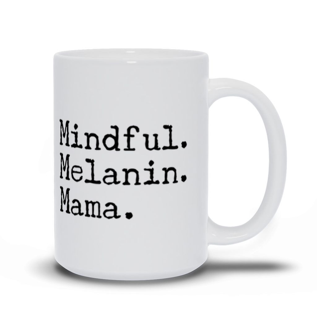 Mindful Melanin Mama Mug