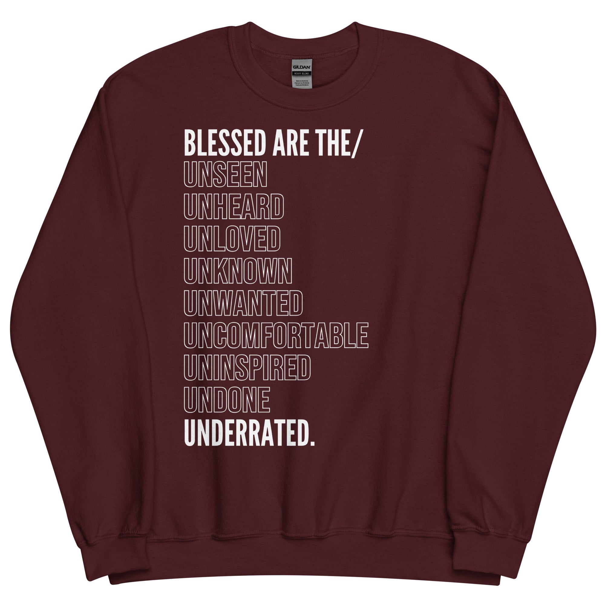 The Modern Day Beatitudes | Blessed Are The...Underrated Sweatshirt
