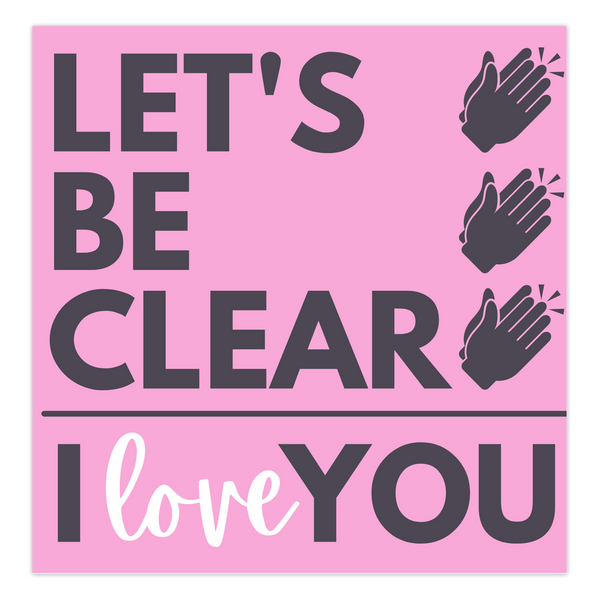 Let's Be Clear I Love You Blank Cards (Pack Of 5)