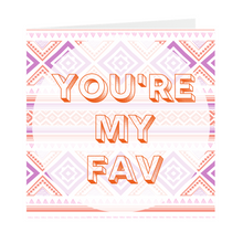 Load image into Gallery viewer, You&#39;re My Fav Blank Cards (Pack Of 5)
