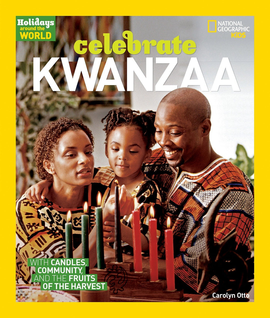 Celebrate Kwanzaa by Carolyn B. Otto