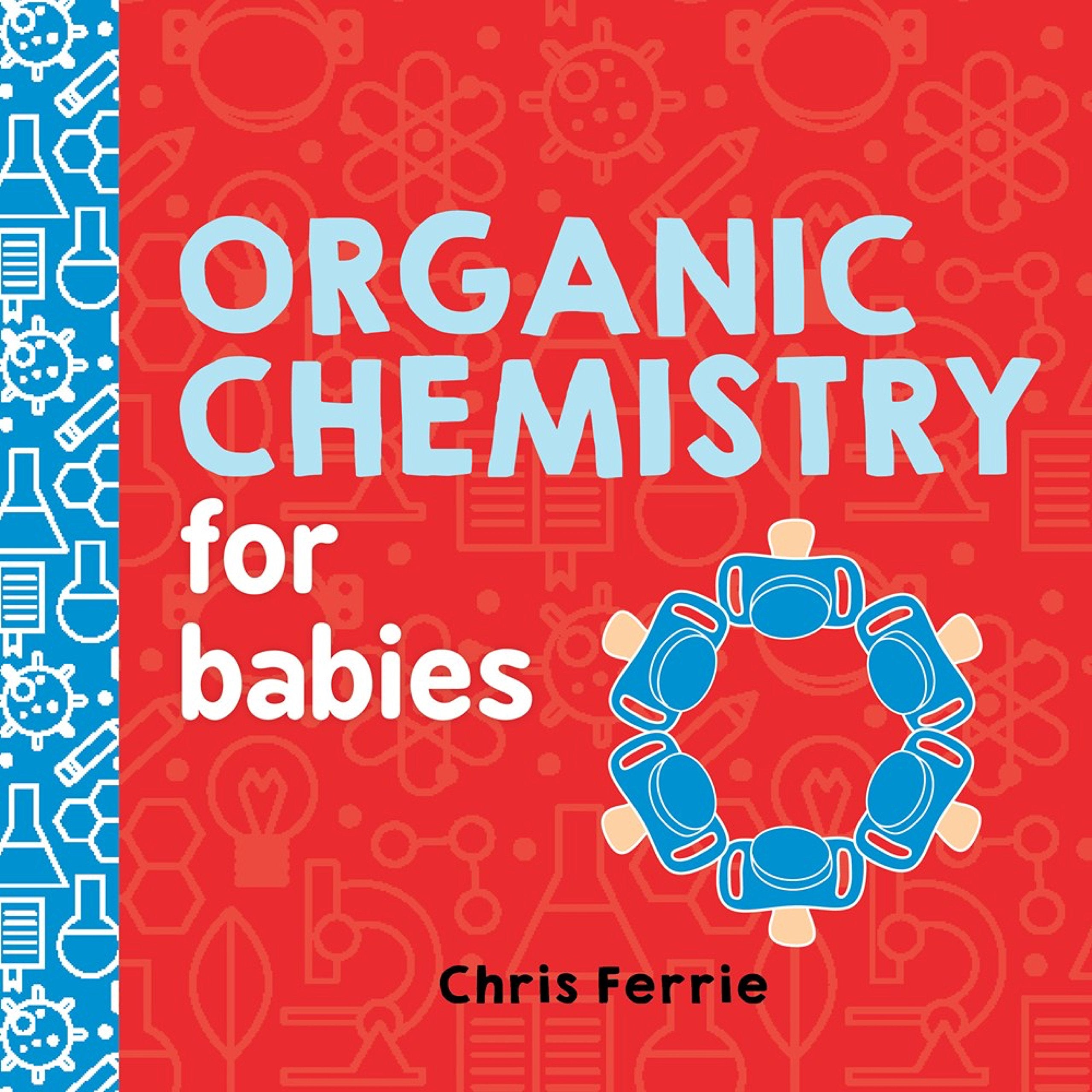 Organic Chemistry for Babies