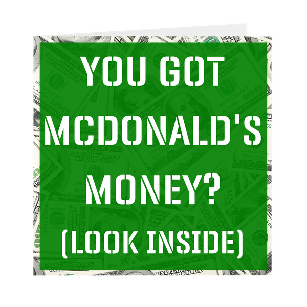 You Got McDonald's Money? Blank Cards (Pack Of 5)