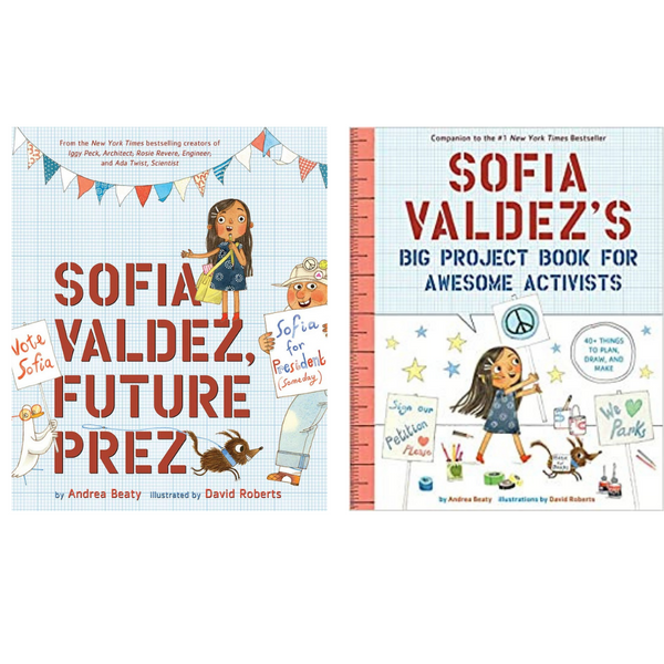 Sofia Valdez, Future Prez & Sofia Valdez's Big Project Book for Awesome Activists