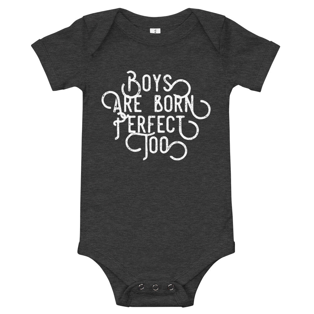 Boys Are Born Perfect Too