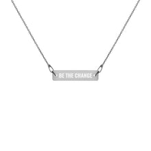 Load image into Gallery viewer, Be The Change Bar Necklace
