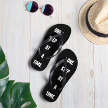 Load image into Gallery viewer, One Step At A Time Unisex Flip Flops
